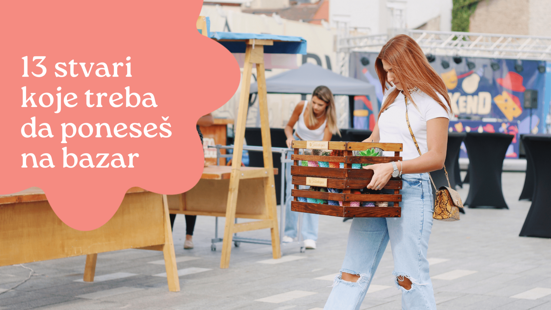 Blog banner - 13 stvari koje treba da poneseš na bazar